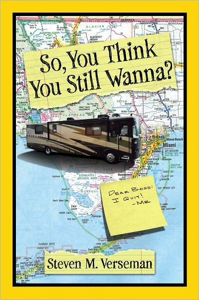 So, You Think You Still Wanna?