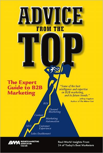 Advice from the Top: The Expert Guide to B2B Marketing
