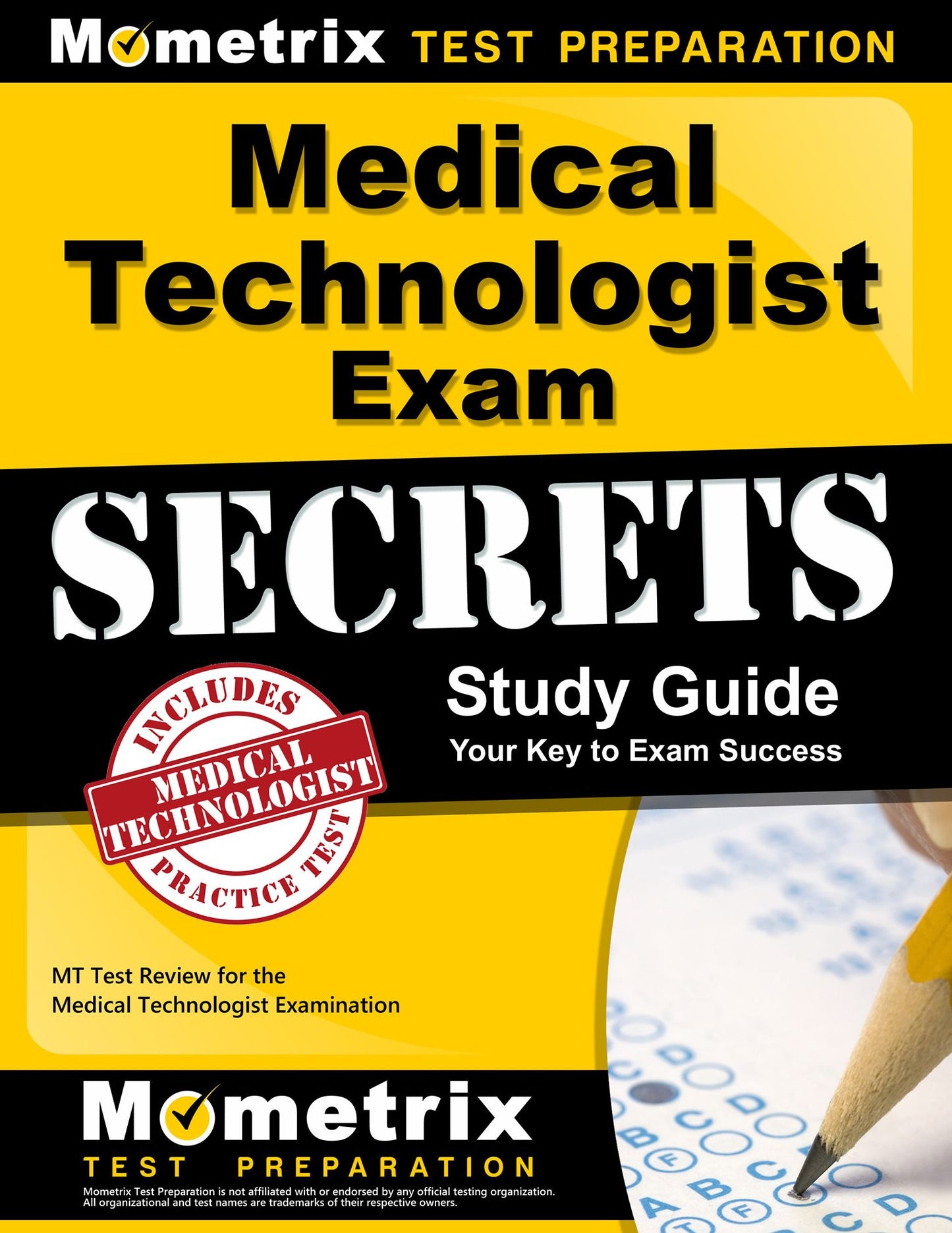 Medical Technologist Exam Secrets Study Guide: MT Test Review for the Medical Technologist Examination