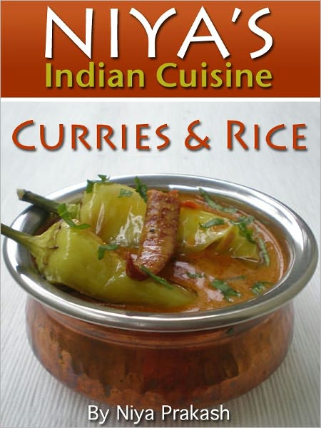 Niya's Indian Cuisine: Curries and Rice