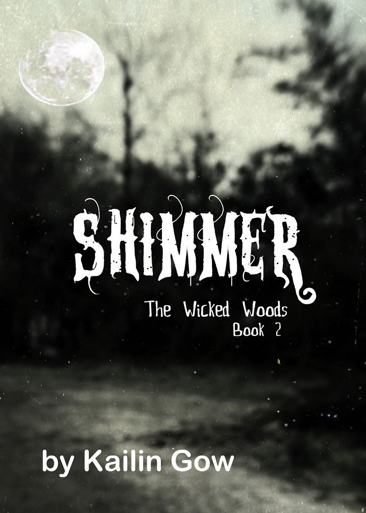 Shimmer (Wicked Woods #2)
