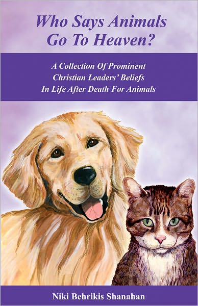 Who Says Animals Go To Heaven?