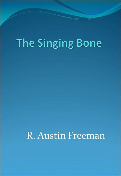 The Singing Bone w/ Direct link technology (A Mystery Thriller)