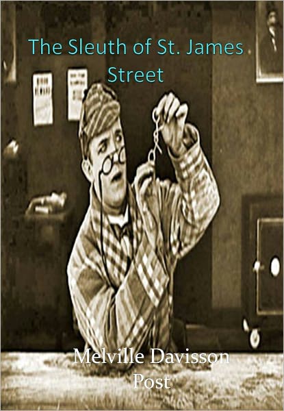 The Sleuth of St. James Street w/ Direct link technology (A Classic Detective story)