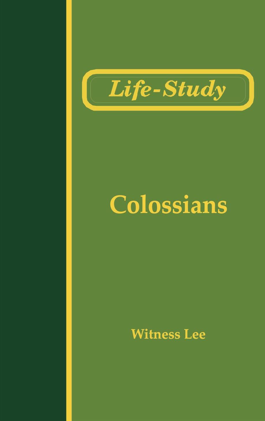Life-Study of Colossians