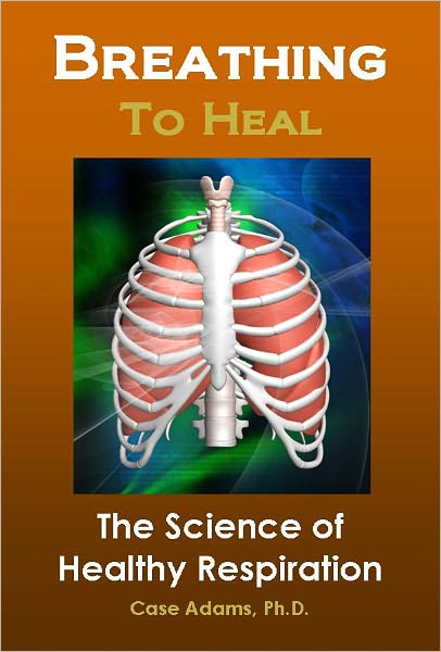 Breathing to Heal: The Science of Healthy Respiration