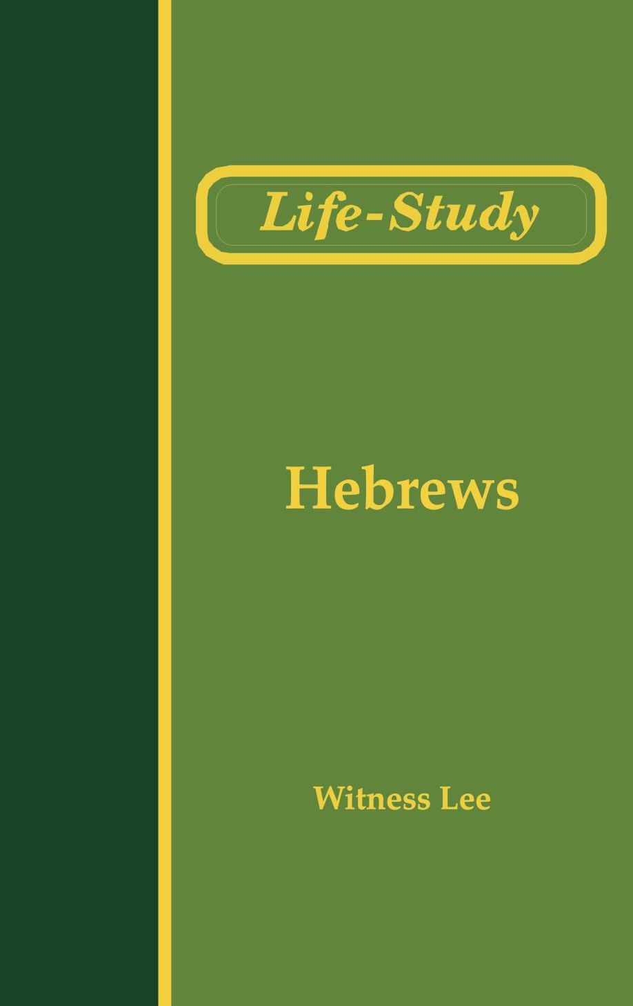 Life-Study of Hebrews