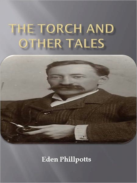 The Torch and Other Tales w/ Direct link technology (A Classic Detective story)