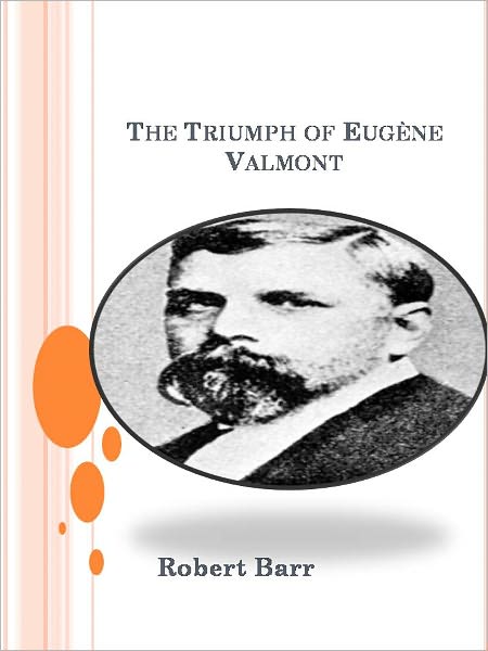 The Triumph of Eug&egrave;ne Valmont w/ Direct link technology (A Classic Detective story)