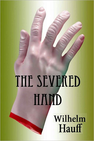 The Severed Hand