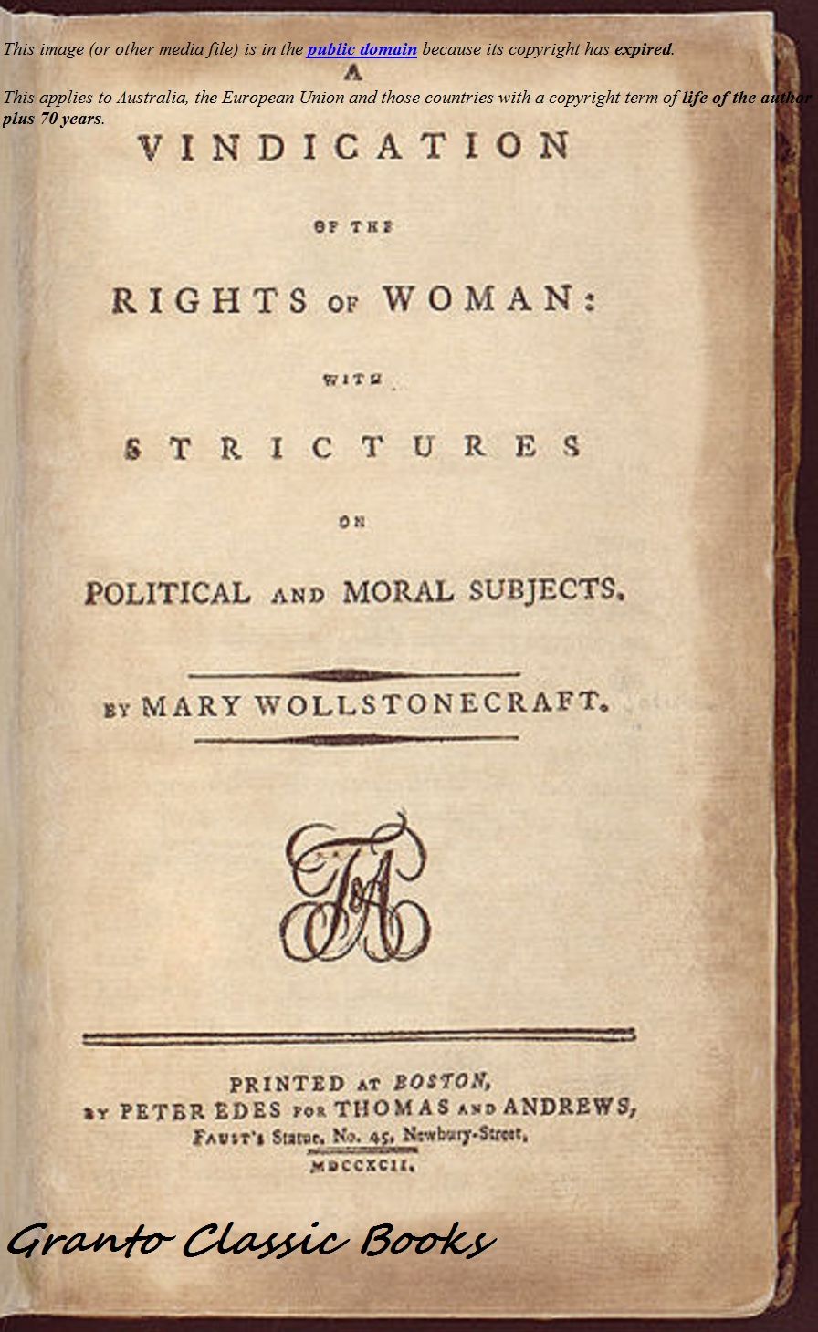 A Vindication of the Rights of Woman: with Structures on Political and Moral Subjects ( with Footnotes) by Mary Wollstonecraft