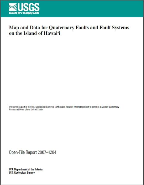 Map and Data for Quaternary Faults and Fault Systems on the Island of Hawai‘i