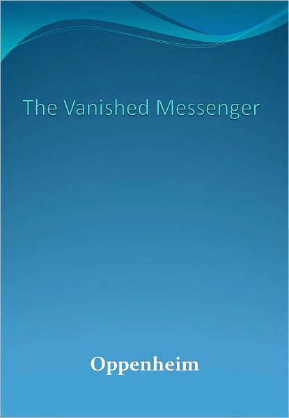 The Vanished Messenger w/ Direct link technology (A Classic Detective story)
