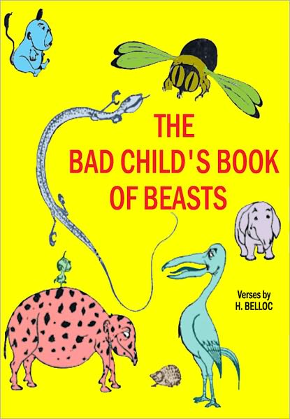 The Bad Child's Book of Beasts