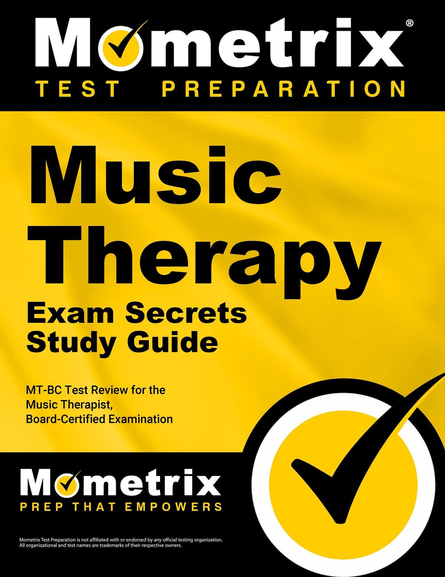 Music Therapy Exam Secrets Study Guide: MT-BC Test Review for the Music Therapist, Board-Certified Examination