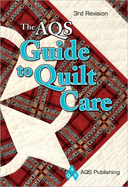 AQS Guide to Quilt Care