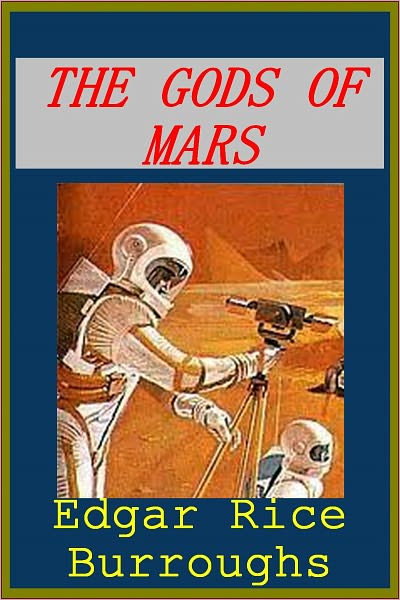 The Gods of Mars, Barsoom series, volume 2