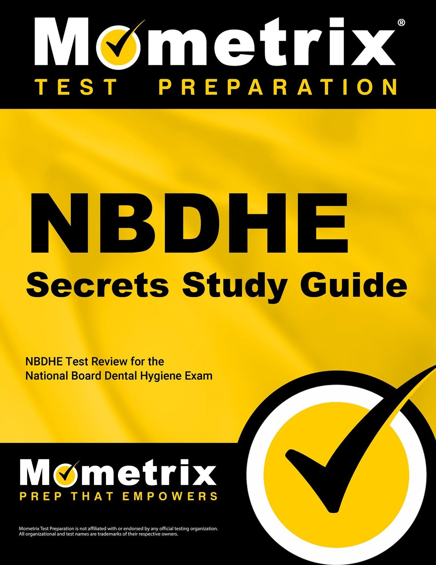 NBDHE Secrets Study Guide: NBDHE Test Review for the National Board Dental Hygiene Exam