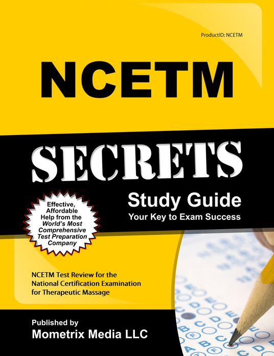 NCETM Secrets Study Guide: NCETM Test Review for the National Certification Examination for Therapeutic Massage