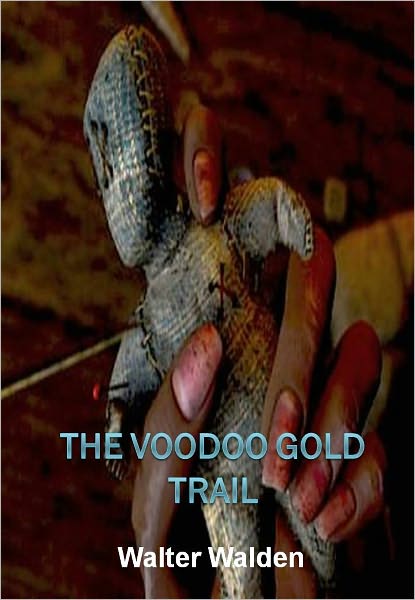 The Voodoo Gold Trail w/ Direct link technology (A Classic Mystery tale)
