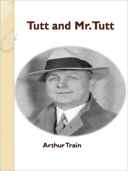 Tutt and Mr. Tutt w/ Direct link technology (A Mystery Classic)