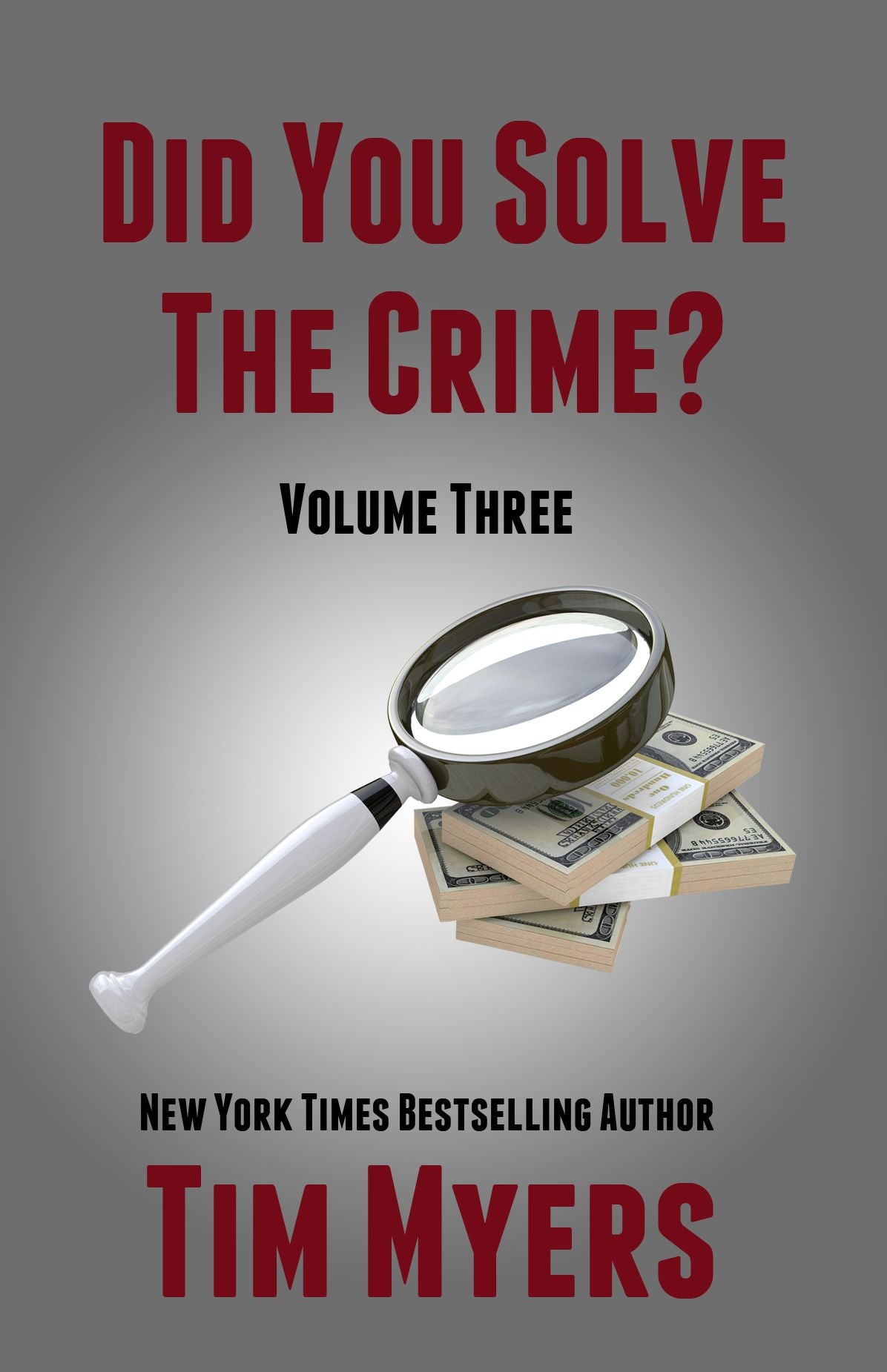 Did You Solve The Crime Mystery Short Stories Volume 3