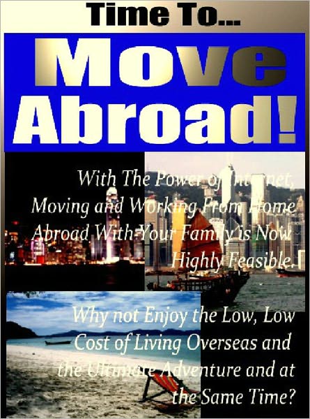 Time to Move Abroad