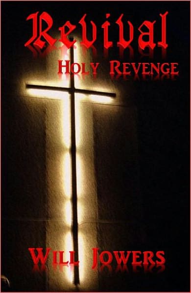 Revival: "Holy Revenge"