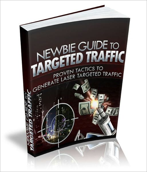 Newbie Guide To Targeted Traffic: Proven Tactics To Generate Laser Targerted Traffic! mission-surf