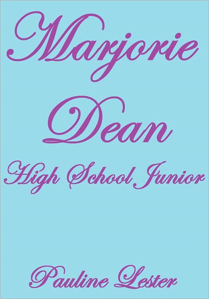 MARJORIE DEAN, High School Junior