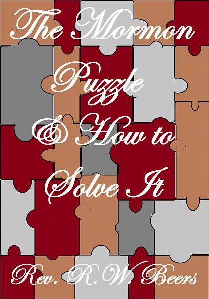The Mormon Puzzle And How To Solve It