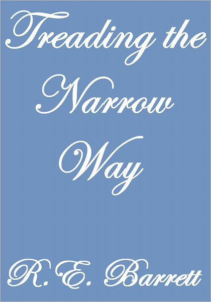 TREADING THE NARROW WAY