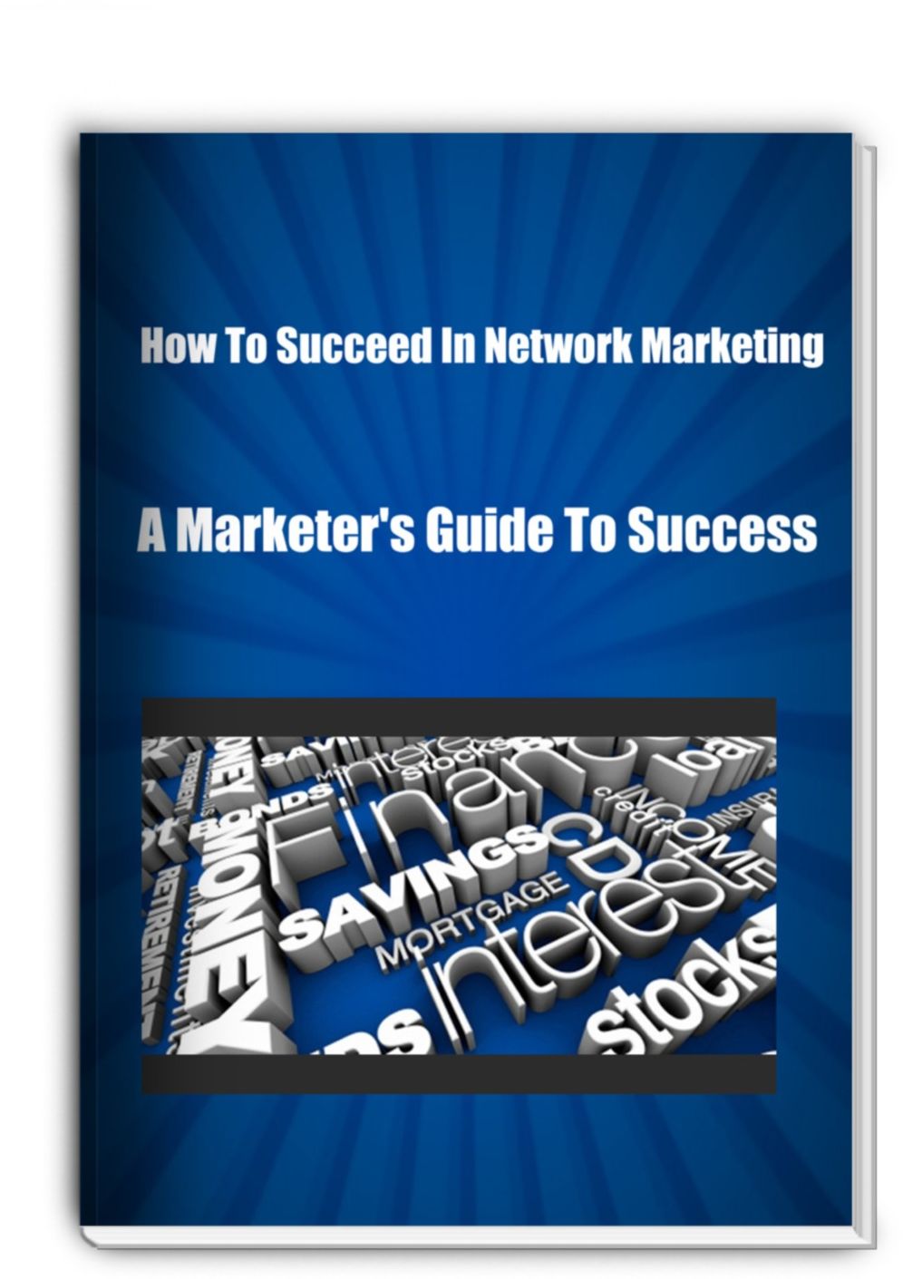 How to Succeed in Network Marketing