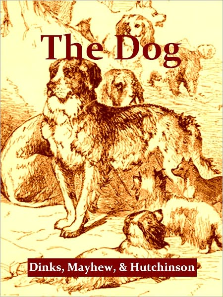 The Dog (Complete and Revised 2nd Edition) [Illustrated]
