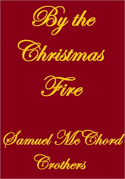 BY THE CHRISTMAS FIRE