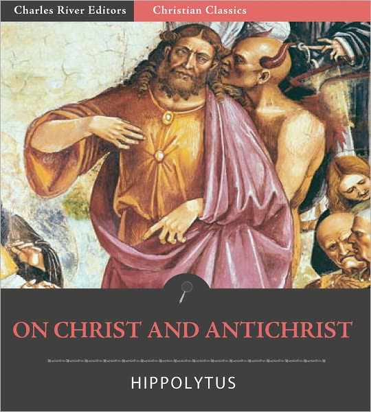 On Christ and Antichrist
