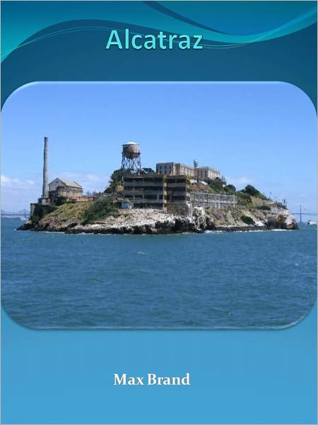 Alcatraz w/ Direct link technology (A Classic Western Story)