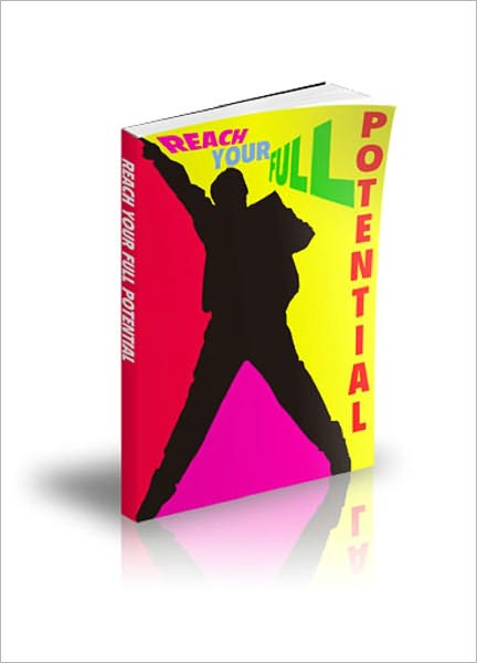 Reach Your Full Potential