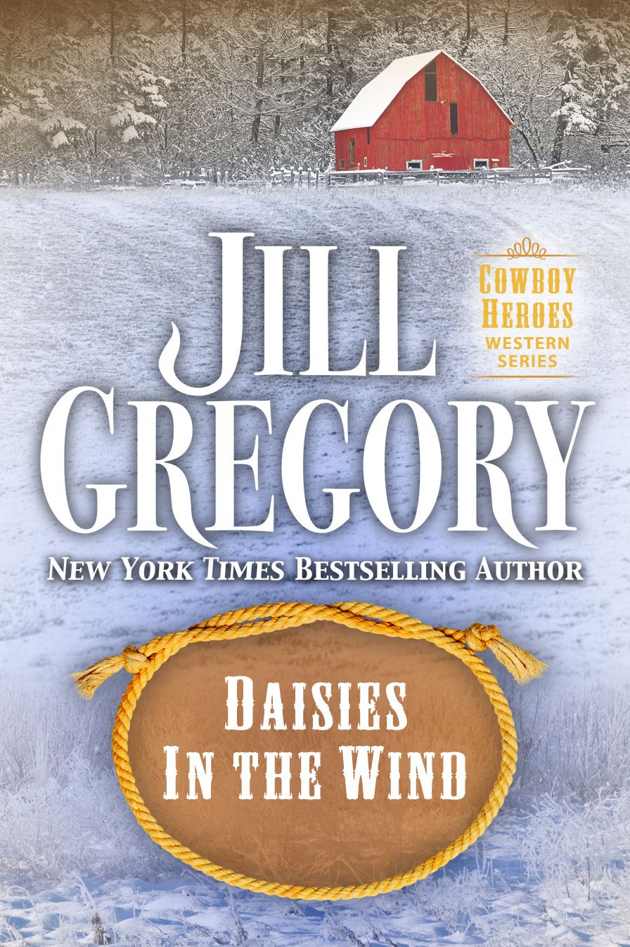 Daisies In The Wind (Cowboy Heroes Series)