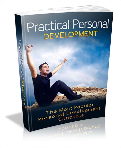 Practical Personal Development - The Most Popular Personal Development Concepts!