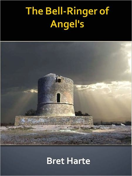 The Bell-Ringer of Angel's w/ Direct link technology (A Western Adventure Story)