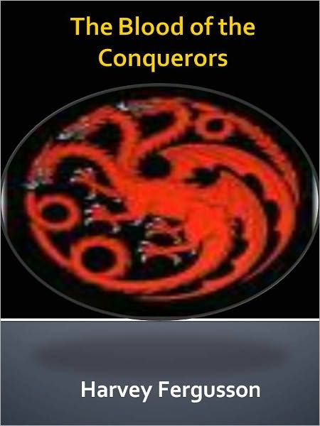 The Blood of the Conquerors w/ Direct link technology (A Western Classic)