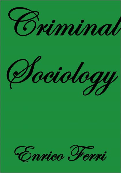Criminal Sociology