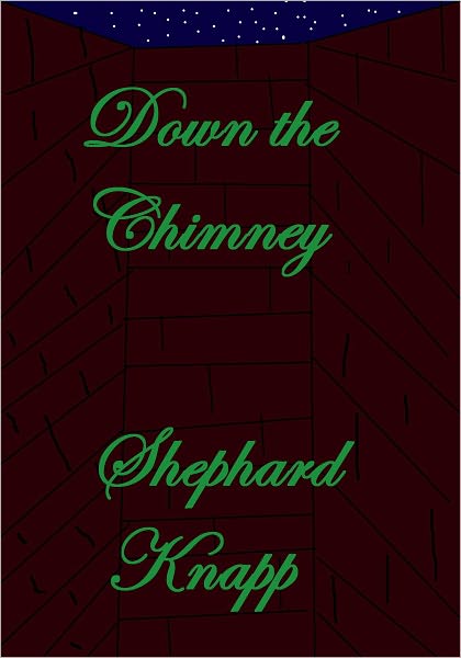 Down The Chimney