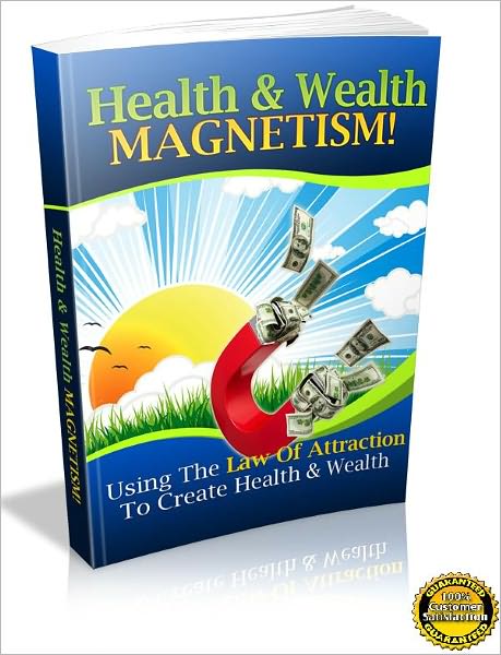 Health Wealth Magnetism