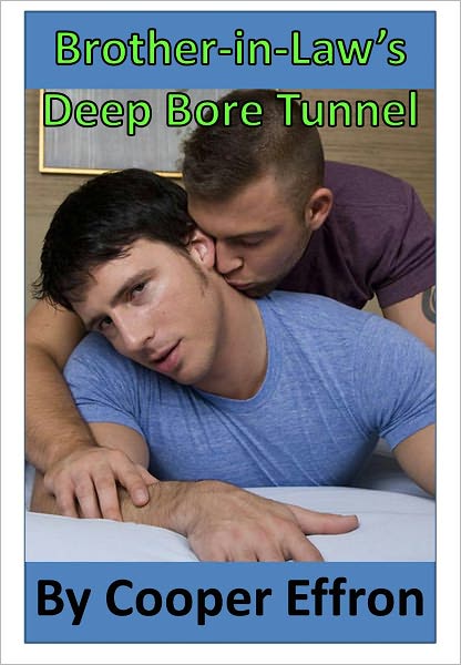Brother-In-Law's Deep Bore Tunnel