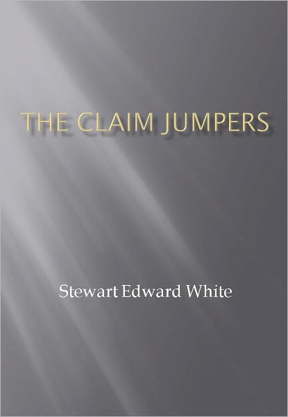 The Claim Jumpers w/ Direct link technology (A Classic Western Story)