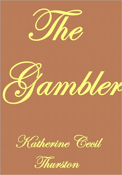 THE GAMBLER