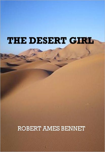 THE DESERT GIRL w/ Direct link technology (A Classic Western Tale)
