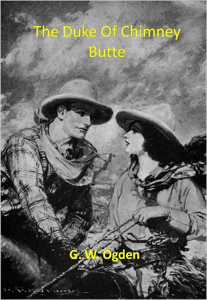The Duke Of Chimney Butte w/ Direct link technology (A Classic Western Tale)